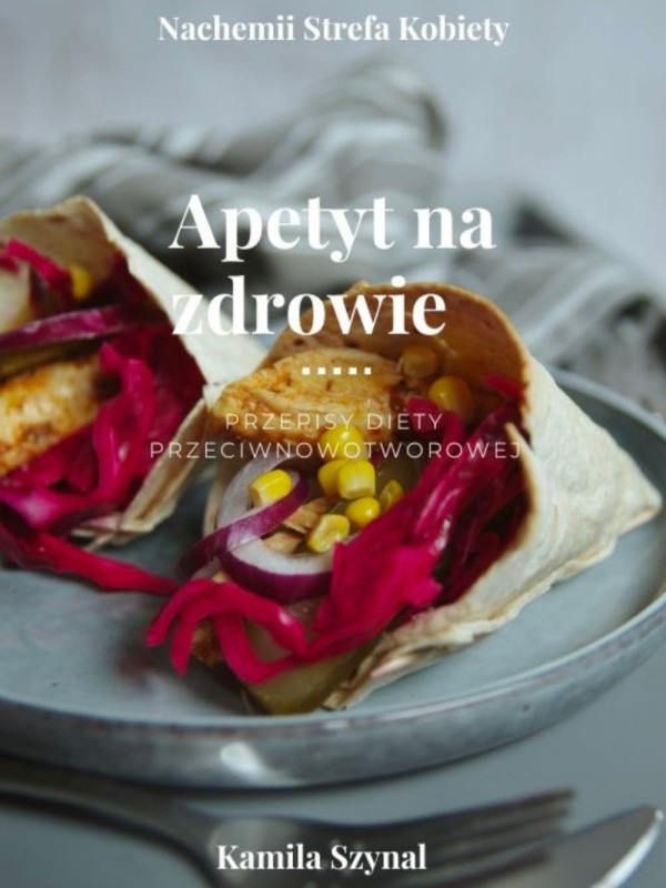 Gesunder Appetit - Rezepte für eine Anti-Krebs-Diät - E-Book (PDF)